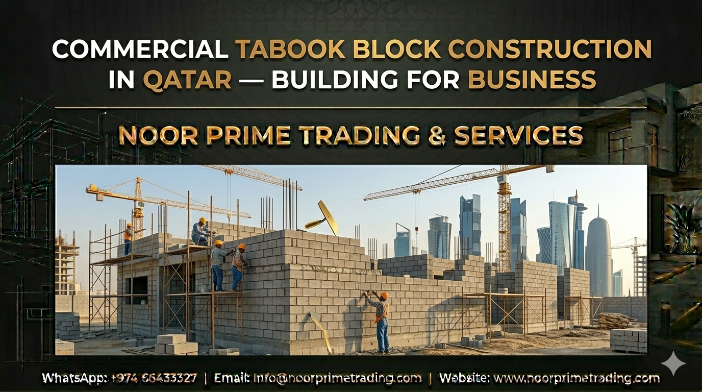 Commercial Tabook Block Construction in Qatar — Building for Business