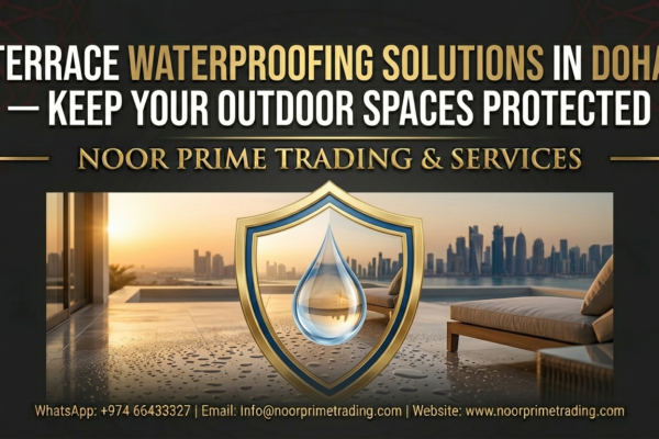 Terrace Waterproofing Solutions in Doha — Keep Your Outdoor Spaces Protected